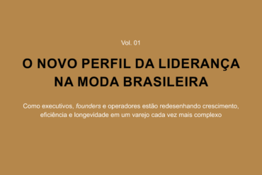 Capa do volume 1 da série FM Leaders: O novo perfil da liderança na moda brasileira