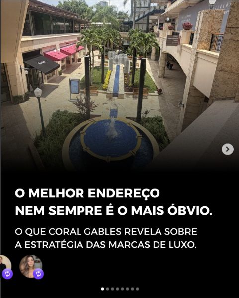 Shops at Merrick Park, em Coral Gables, e a análise sobre localização estratégica